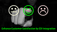 Enhance Customer Satisfaction and Trust by EDI Integration