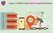 TYPES OF WHITE LABEL GPS TRACKING SOFTWARE