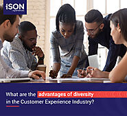 What are the advantages of diversity in the Customer Experience Industry?