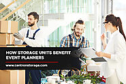 How Storage Units Benefit Event Planners | Centron Self Storage Unit