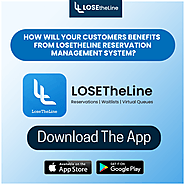 How Will Your Customers Benefit From the Losetheline Reservation Management System? | Lose the Line