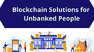 Blockchain Solutions for Unbanked People | by BRUGU SOFTWARE SOLUTIONS | May, 2021 | Medium