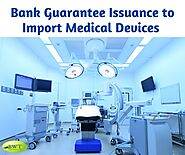 Bank Guarantee Issuance to Import Medical Devices