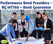 Performance Bond Providers – BG MT760 – Bank Guarantee