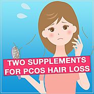 Two Supplements For PCOS Hair Loss – Healthy PCOS