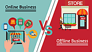 Online vs Offline Business: Pros and Cons of taking your Business Online?