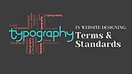 Typography in Website Designing: Terms & Standards