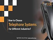 How to Choose Telephone Systems for Different Industries?