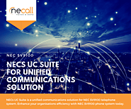 NEC SV9100 – NECs UC Suite for Unified Communications Solution