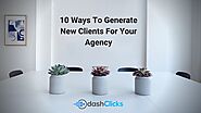 10 Effective Ways to Bring In More Clients