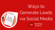 Ask Mandy Q&A: Ways to Generate Leads via Social Media - ME Marketing Services, LLC