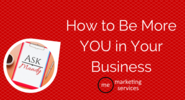 Ask Mandy Q&A - How to Be More YOU in Your Business - ME Marketing Services, LLC