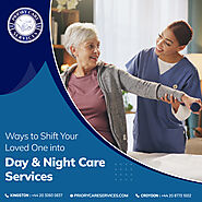 How to Transition Your Loved One to Day and Night Care Services