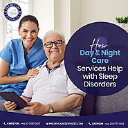 Sleep Disorders in the Elderly: How Day and Night Care Services Ensure Better Rest