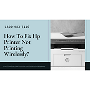 How To Fix Hp Printer Not Printing Wirelessly? 1-8009837116 Hp Printer Not Working