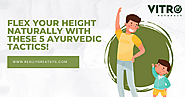 Flex Your Height Naturally With These 5 Ayurvedic Tactics!