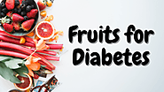 Best and Worst Fruits for Diabetes People