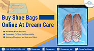 Buy shoe bags online at Dream Care