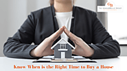Know When is the Right Time to Buy a House