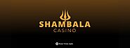 Shambala Casino: 100% up to $100 + 180 Free Spins » No Deposit Pokies: Free Online Pokies Bonuses!