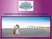 Romantic Condo Rentals Panama City Beach