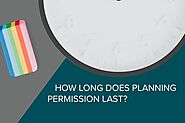 How Long Does Planning Permission Last - GBS Architectural