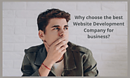 Why choose the best Website Development Company for business?