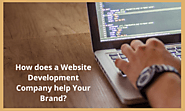 How does a Website Development Company help Your Brand