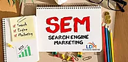 SEM - Search Engine Marketing Company in Delhi - LDM