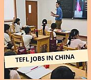 Get The Best English TEFL Jobs In China