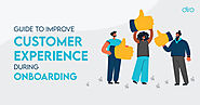 Steps to Improve Customer Onboarding Experience During Sign Up