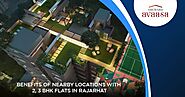 Benefits of Nearby Locations with 2, 3 BHK Flats in Rajarhat