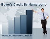 NumeroUno arranges a Buyers credit with overseas banks
