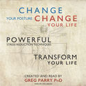 Change Your Posture Change Your Life - Day 3 to Revolutionise and Free Your Posture