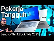 Kencang, Irit, Tangguh: Review ThinkBook 14s ITL Generasi Ke-2