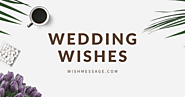 Wedding Wishes For loved ones