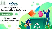 Get Vital Recycling and Waste Removal Services!