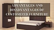 Advantages And Disadvantages Of Customized Furniture