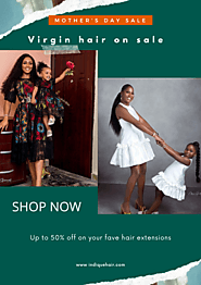 Mother's Day Indique Hair Sale