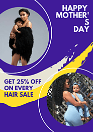 Mother's Day Indique Hair Sale