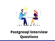 Postgresql Interview Questions | Freshers & Experienced