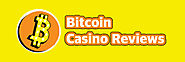 Bitcoin Casino Reviews : New Bitcoin Casinos – btc & Crypto Casino Bonuses