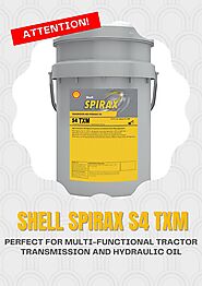 Shell Spirax S4 TXM — Perfect for Multi-Functional Tractor Transmission and Hydraulic Oil | by David Summers | Medium