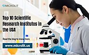 Top 10 Scientific Research Institutes in the United States