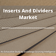 Inserts And Dividers Market is expected to grow US$3.612 billion by 2025