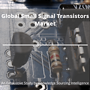 Global Small Signal Transistors Market is expected to grow US$2,852.815 million by 2024