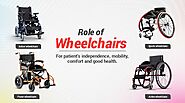 Role Of Wheelchairs - All One Needs To Know
