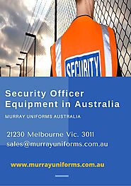 Security Officer Equipment in Australia - www.murrayuniforms.com.au