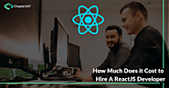 A ultimate guide on how much does cost to hire Reactjs Developers in 2021