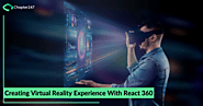 Know how you can create Virtual Reality Experience with React 360